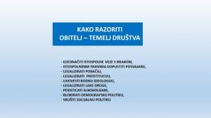 Kako razoriti obitelj