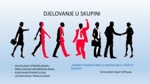 2 Djelovanje u skupini